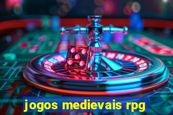 jogos medievais rpg